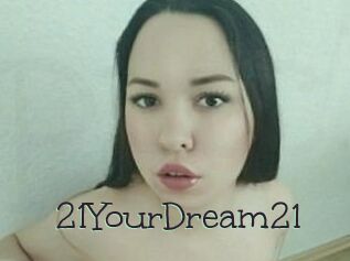 21YourDream21