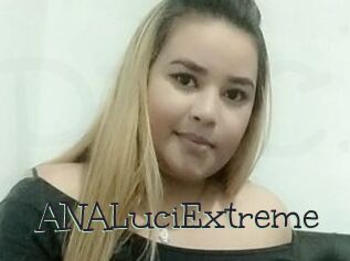 ANALuciExtreme