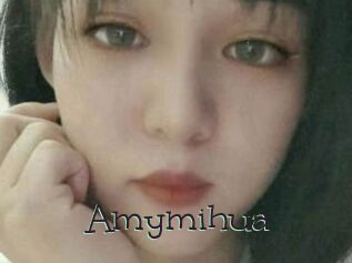 Amymihua