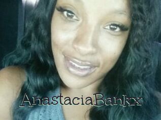 AnastaciaBankx