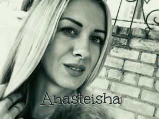 Anasteisha