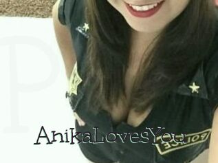 AnikaLovesYou