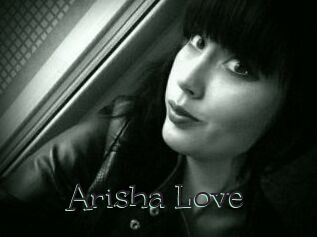 Arisha_Love_