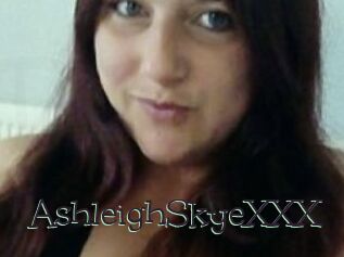 AshleighSkyeXXX