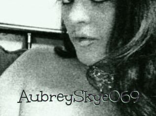 AubreySkye069