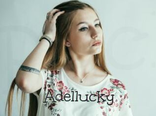 Adellucky