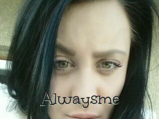 Alwaysme