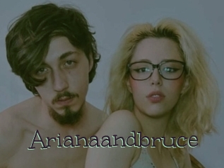 Arianaandbruce