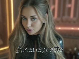 Arianagratto