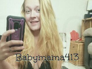 Babymama413