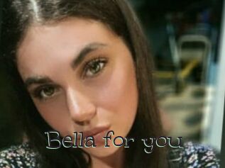 Bella_for_you