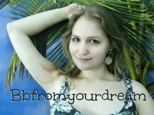 Bbfromyourdream
