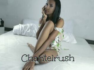 Chantelrush