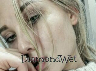 DiamondWet