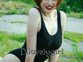 Dilovelygirl