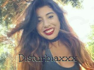 Disturbiaxxx