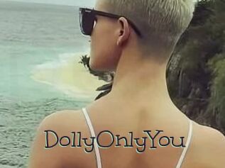 DollyOnlyYou