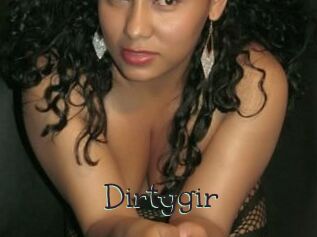 Dirtygir