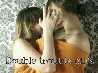 Double_trouble_girls