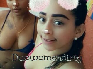 Duowomendirty