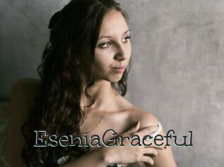 EseniaGraceful