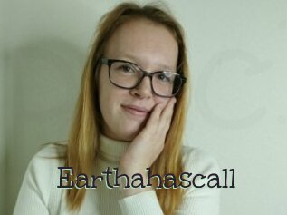 Earthahascall