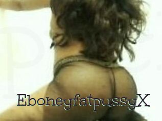 EboneyfatpussyX