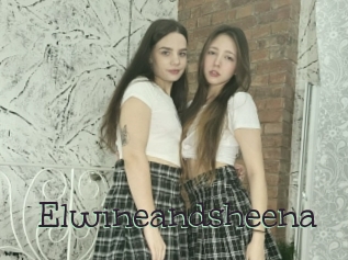 Elwineandsheena