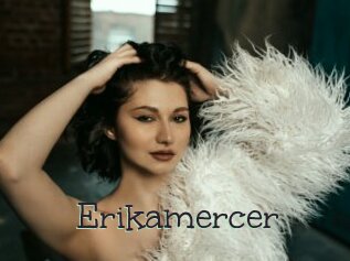 Erikamercer