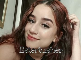 Estertusher