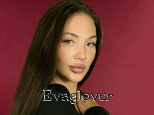 Evaglover