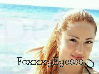 FoxxxyEyesss