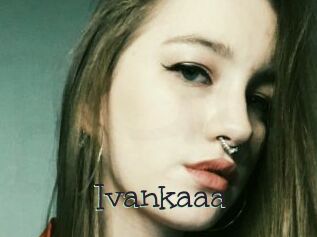 Ivankaaa