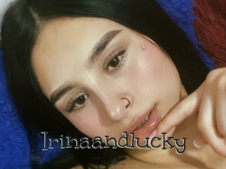 Irinaandlucky