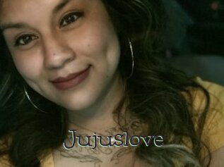 Jujuslove