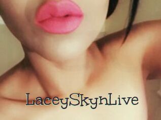 LaceySkynLive