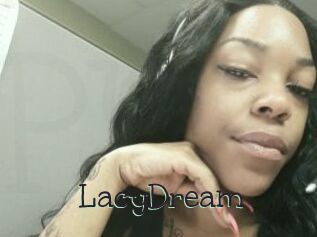 LacyDream