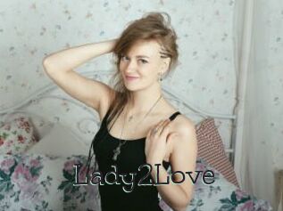 Lady2Love