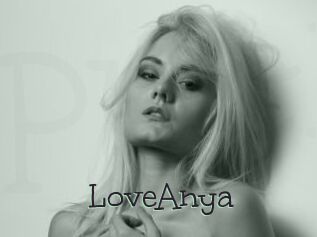 LoveAnya