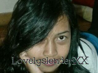 LovelyslenderXX