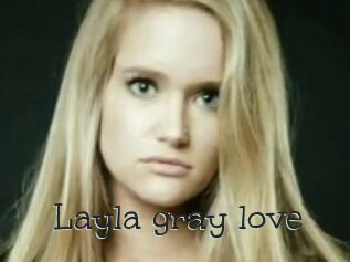 Layla_gray_love