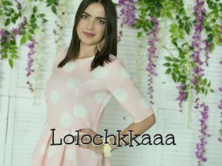 Lolochkkaaa