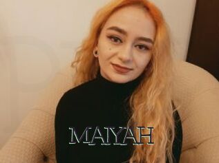 MAIYAH