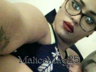 MaliceMay25