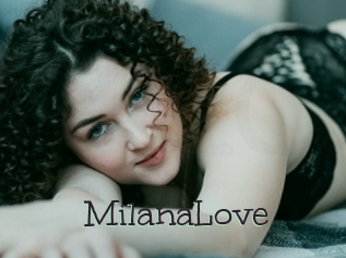 MilanaLove