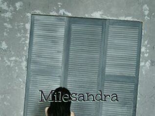 Milesandra