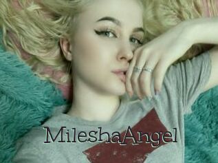 MileshaAngel