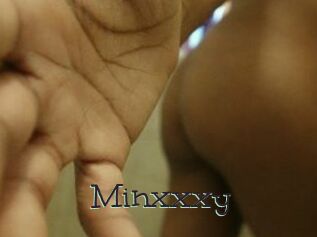 Minxxxy