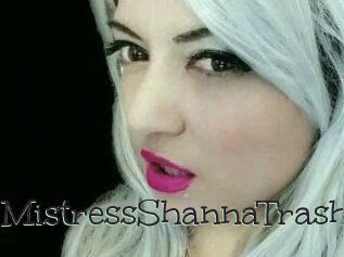 MistressShannaTrash