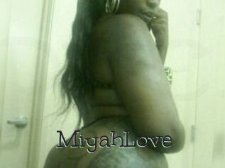 MiyahLove